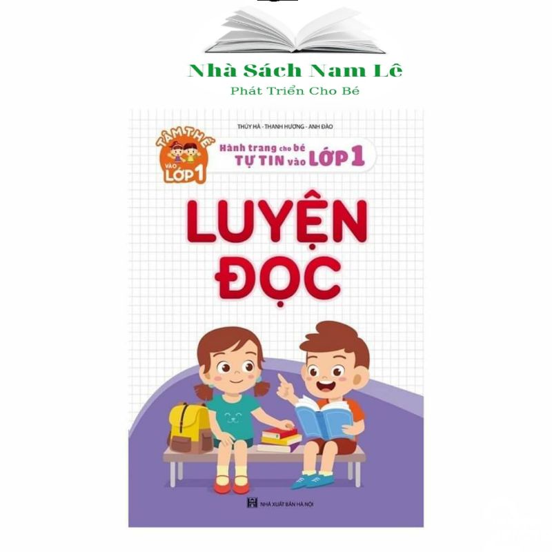 Sách - Luyện Đọc - Hành Trang Cho Bé Tự Tin Vào Lớp 1