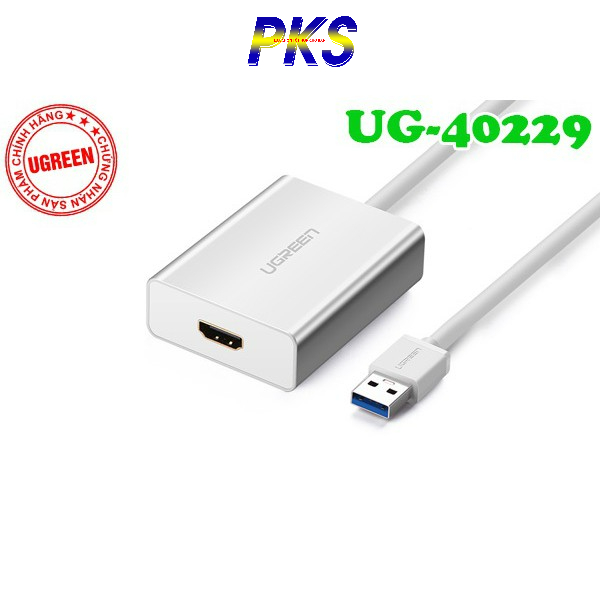 Cáp chuyển USB 3.0 sang HDMI tốc độ cao Ugreen 40229
