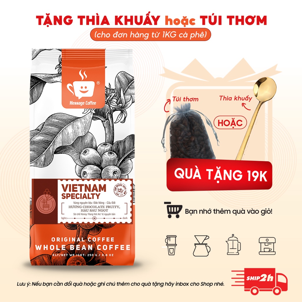 Cà phê nguyên chất Vietnam Specialty rang mộc CAO CẤP thơm trái cây đắng dịu dùng pha phin hoặc pha máy từ Message Coffe