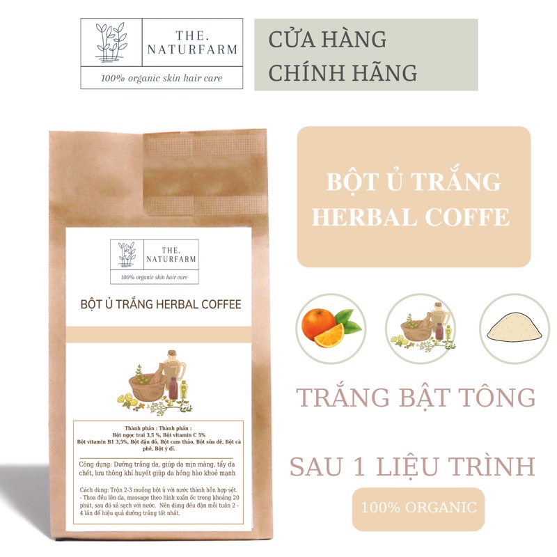 [ Tắm Là Trắng ] Bột ủ trắng body Herbal Coffee 250gr Handmade