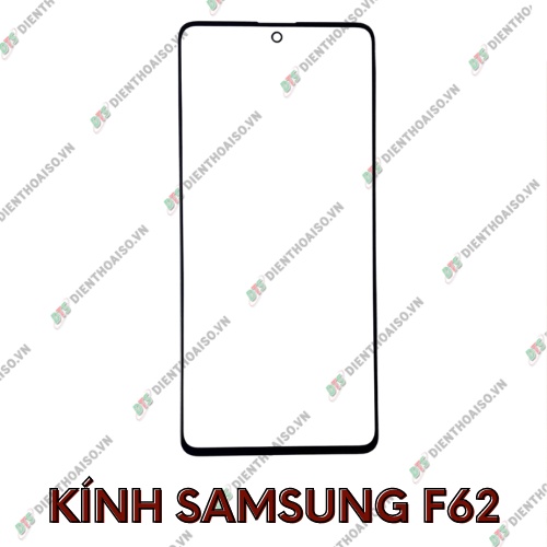 Kính samsung f62 (f 62) (mặt kính ép