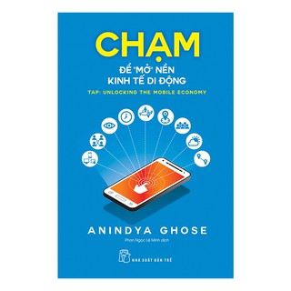 Chạm Để Mở Nền Kinh Tế Di Động