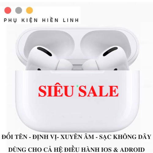 Tai Nghe Airpod Pro Tai nghe Bluetooth Không Dây Cao Cấp Định Vị Đổi tên Cảm Biến Chạm kèm Case bảo vệ