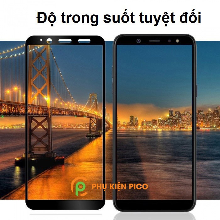 Kính cường lực Samsung Galaxy A6 full màn hình độ cứng 9H - Dán màn hình Samsung A6