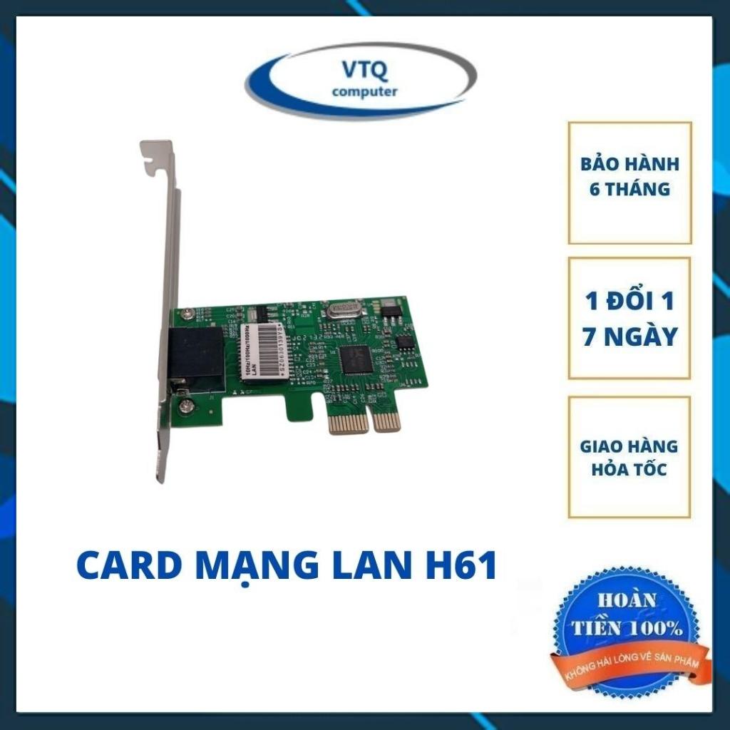 Card mạng lan H61,Card PCI Express to Lan main H61.Bảo hành 6 tháng.shopphukienvtq