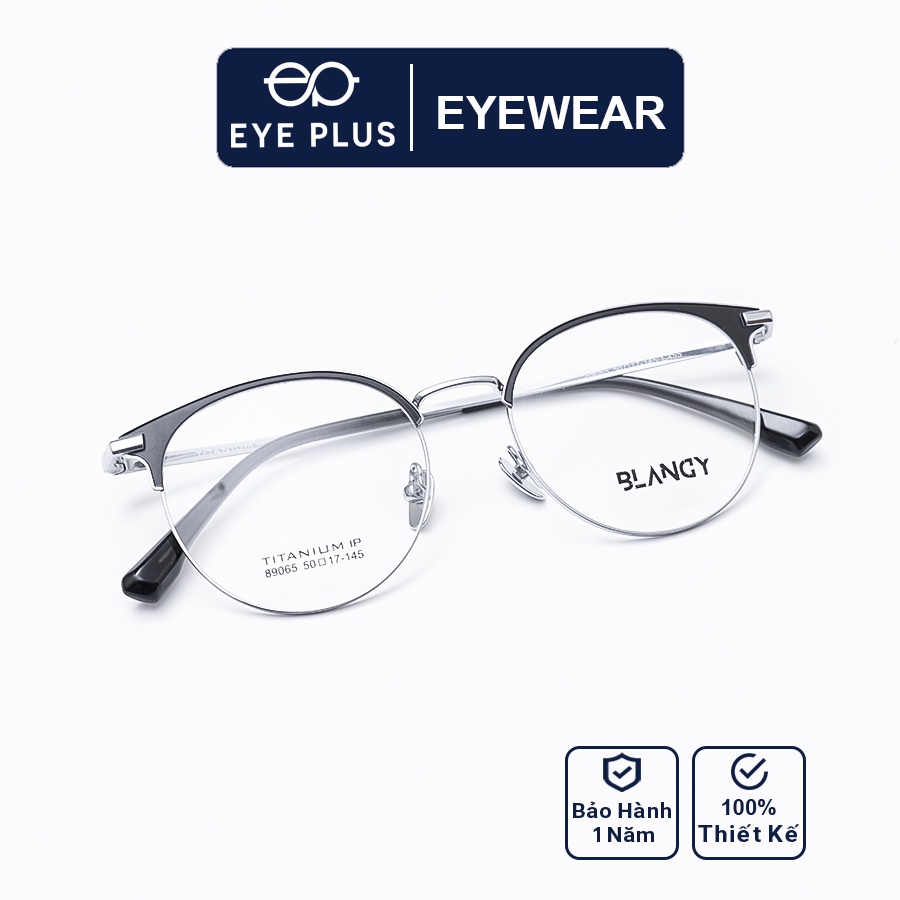 Gọng kính mắt cận nam nữ thời trang EYE PLUS clubmaster mắt tròn Blancy-89065