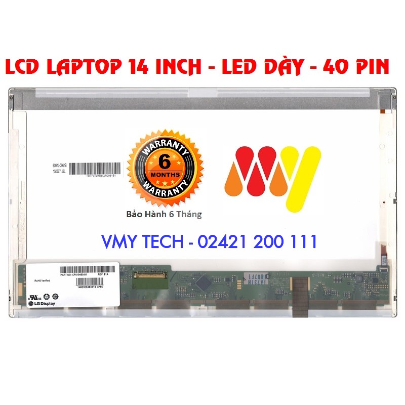 Màn Hình Laptop 14 Inch LED Dày 40 Pin ThayThế Cho Dell HP Lenovo Toshiba LG Asus HÀNG CHẤT LƯỢNG