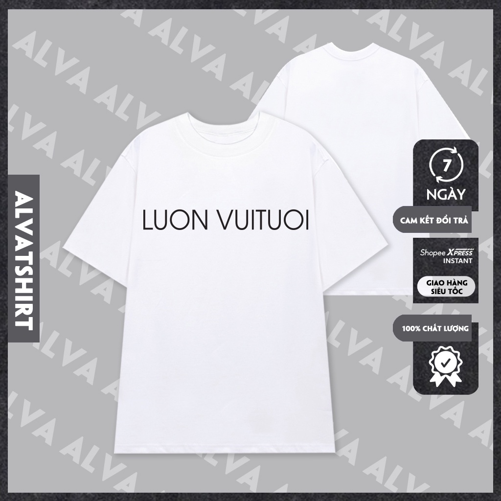 Áo Unisex In Chữ Luôn Vui Tươi Phong Cách Hài Hước Trẻ Trung, Nam Nữ Mặc Form Cực Đẹp