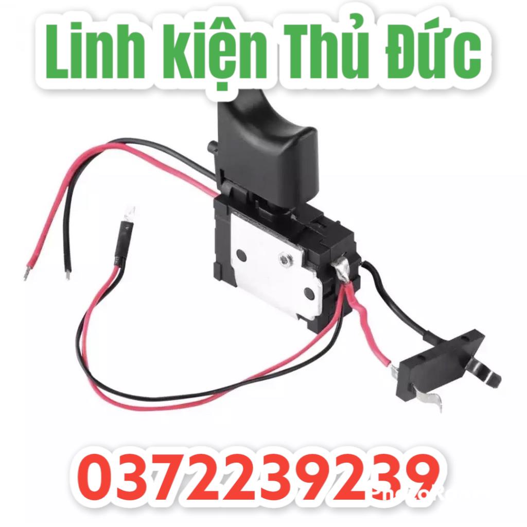 Lktd BN. Công Tắc Có Điều Tốc, Đảo Chiều, Phanh... Thay Thế Máy Khoan 7.2, 12V,14, 21V.