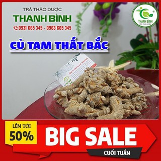 Củ Tam Thất Bắc Sapa khô 500g - Loại củ lớn - Thảo Dược Thanh Bình
