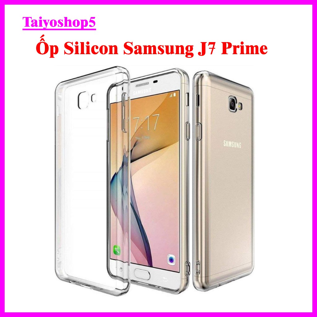 Ốp SAMSUNG J7 RPIME TRONG SUỐT KHÔNG Ố MÀU, ốp SAMSUNG J7 PRIME chống trầy xước, chống va đập, chống bẩn tayoshop5