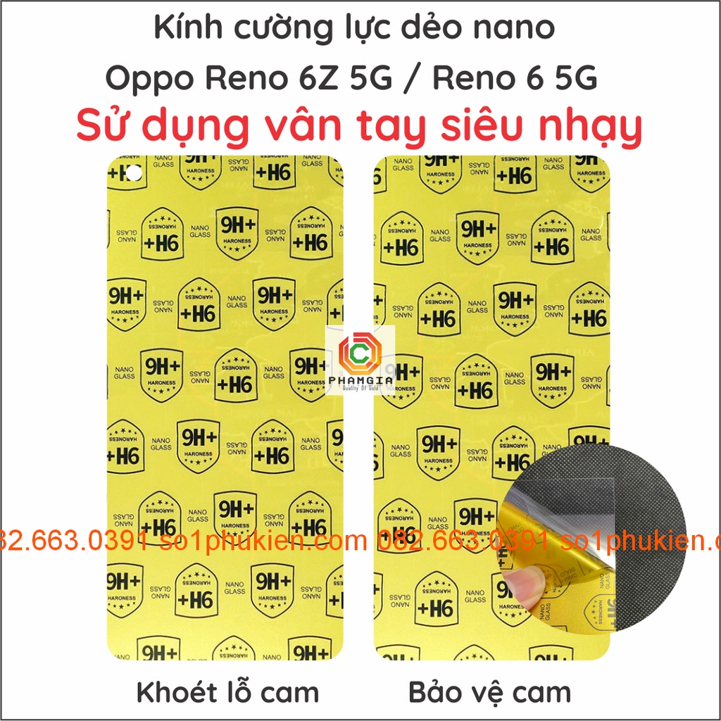 Kính cường lực nano oppo reno 6 5G reno 6z 5G  dẻo siêu bền chống vỡ, 9h+