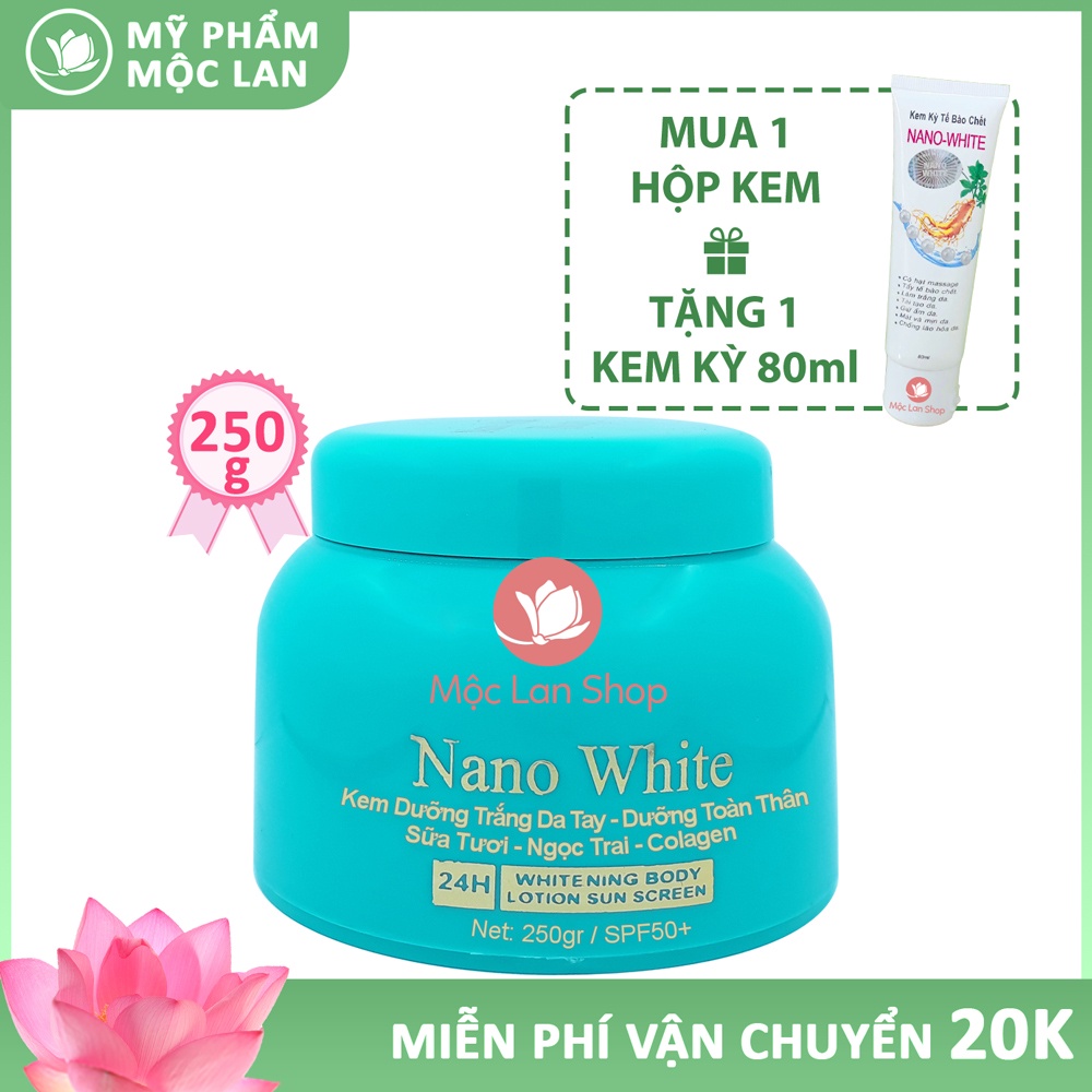 Kem body trắng da toàn thân chiết xuất Sữa Tươi, Ngọc Trai, Collagen - Kem body Nano White 250g