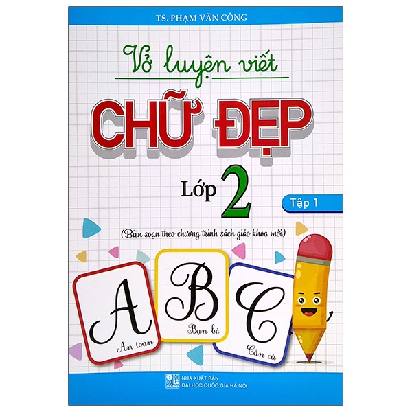 Sách Vở Luyện Viết Chữ Đẹp Lớp 2 - Tập 1