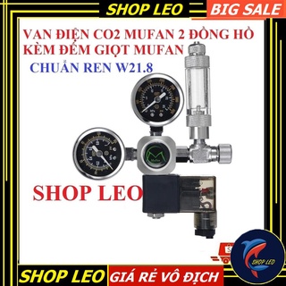 VAN ĐIỆN CO2 MUFAN CHUẨN REN W21.8 - VAN ĐIỆN TINH CHỈNH CO2