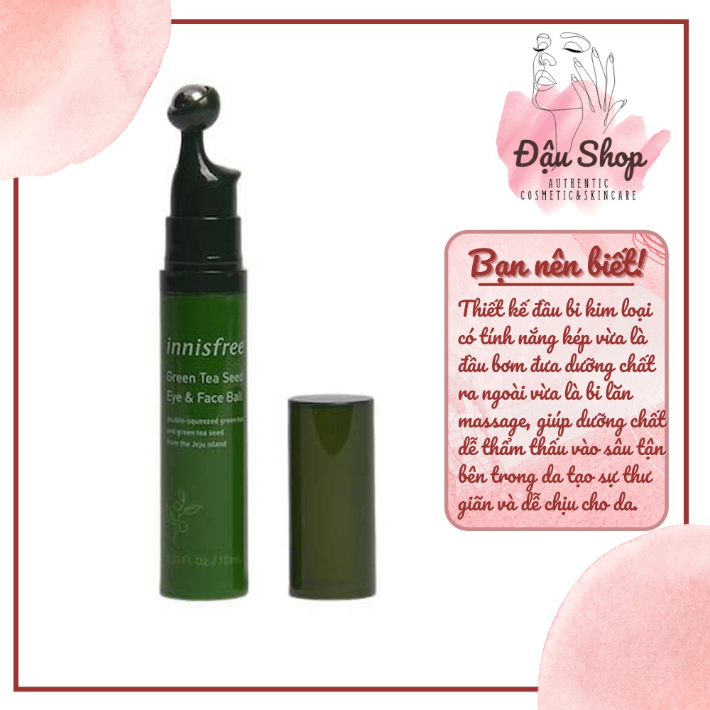 CÂY LĂN DƯỠNG DA MẮT VÀ DA MẶT INNISFREE GREEN TEA SEED EYE & FACE BALL