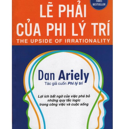 [ Sách ] Lẽ Phải Của Phi Lý Trí (Tái Bản 2018)