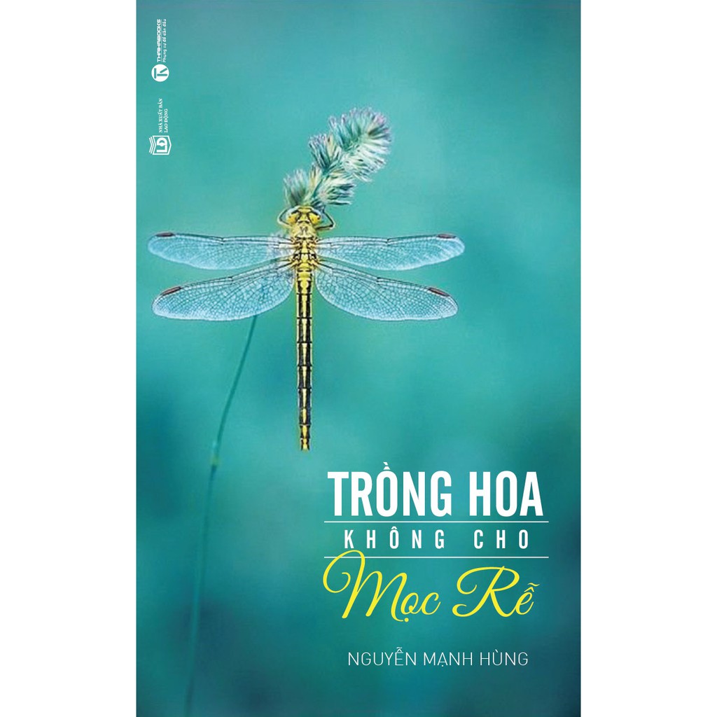 Sách - Trồng Hoa Không Cho Mọc Rễ