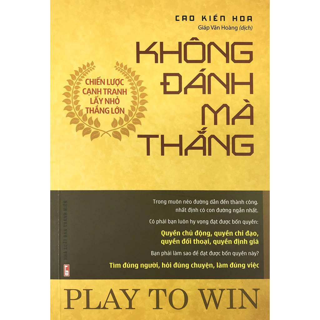 Sách - Không Đánh Mà Thắng - Chiến Lược Cạnh Tranh Lấy Nhỏ Thắng Lớn (Kèm Bookmark) [Minh Long]