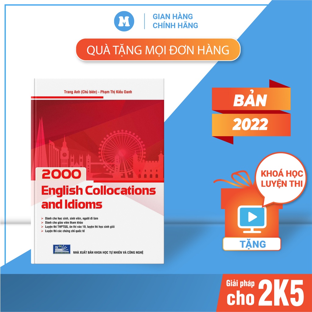 Sách tiếng anh cụm từ cố định và thành ngữ cô Trang Anh, 2000 english collocations and idioms kèm 10 PTN.