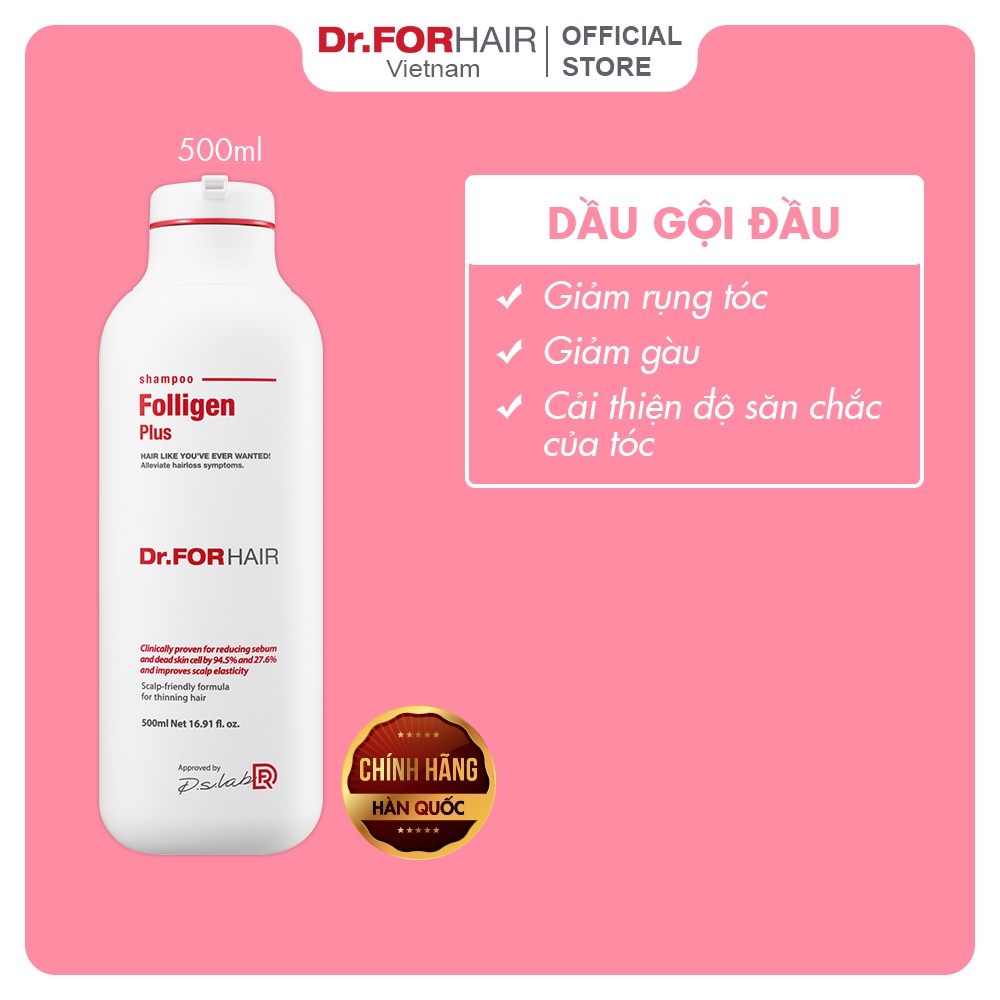 Dầu gội đầu giảm rụng tóc, dầu gội làm sạch gàu, kích thích mọc tóc Dr.ForHair Folligen Plus Shampoo 500ml