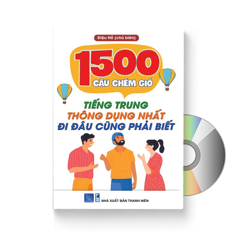 Sách- 1500 Câu chém gió tiếng Trung thông dụng nhất đi đâu cũng phải biết + DVD tài liệu