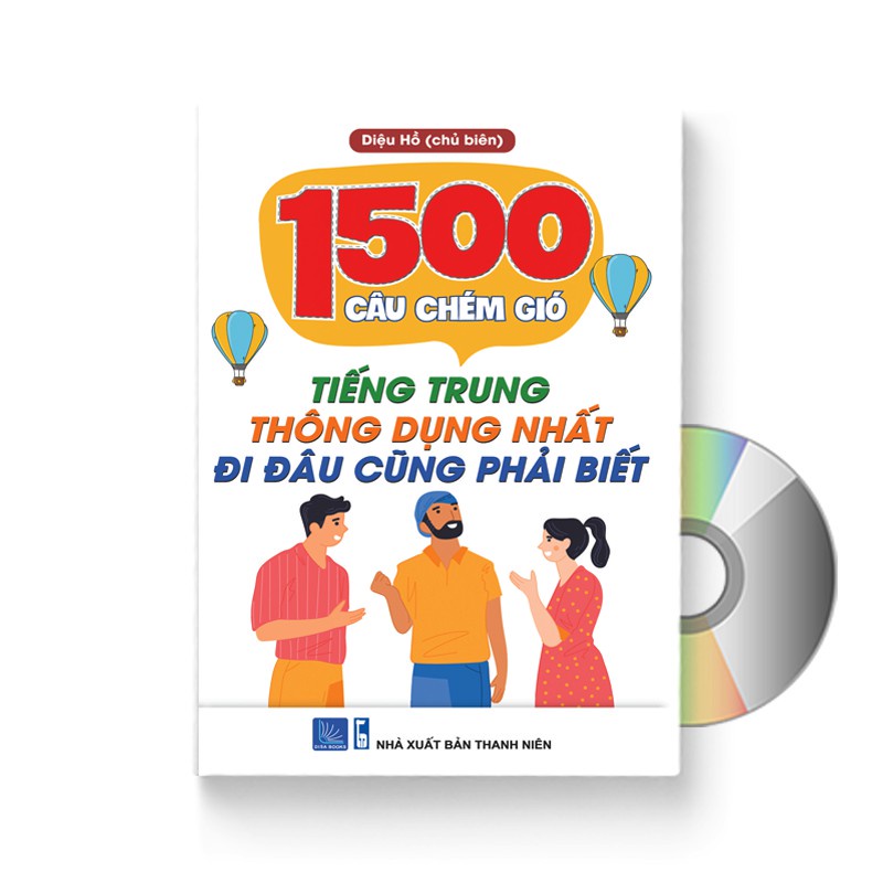 Sách- 1500 Câu chém gió tiếng Trung thông dụng nhất đi đâu cũng phải biết + DVD tài liệu