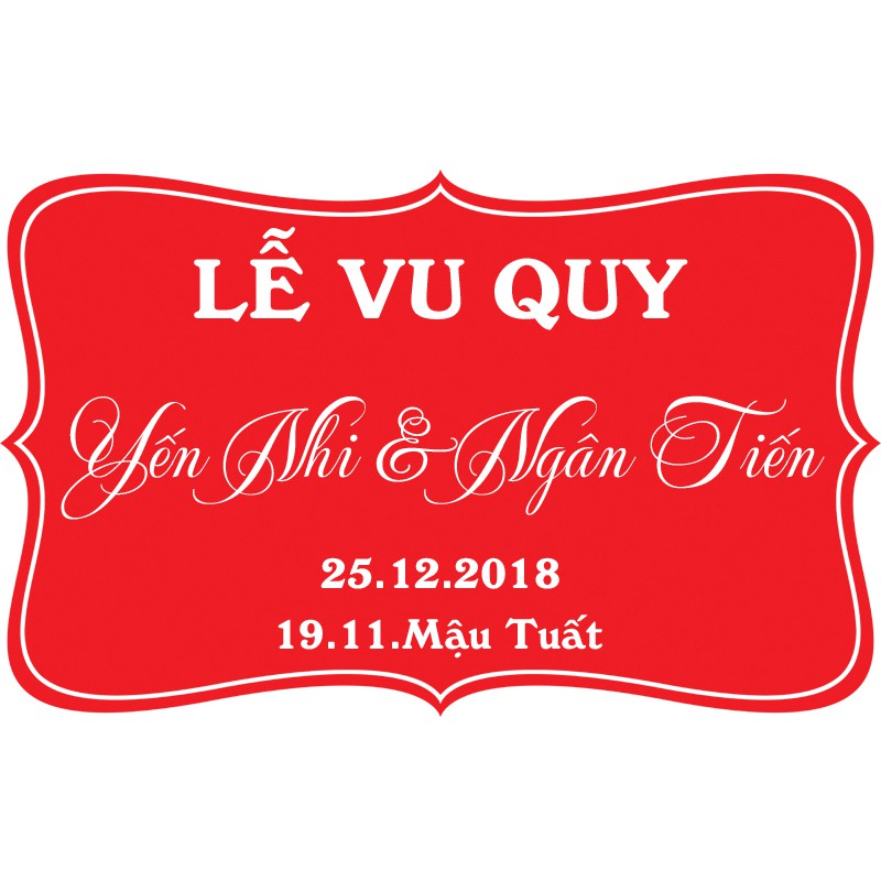 Bảng formex, bảng tên đám cưới, Lễ Vu Quy