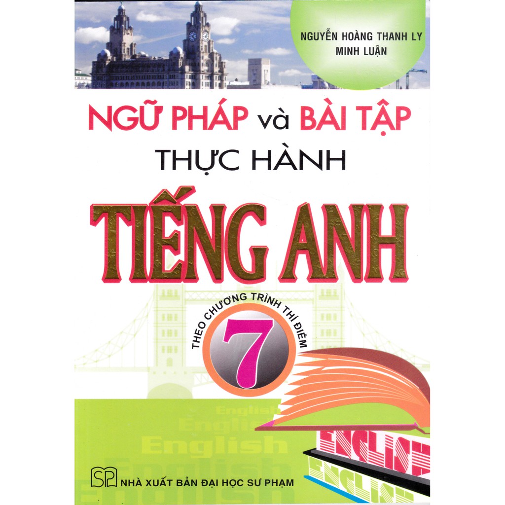 Sách - Ngữ pháp và Bài tập thực hành tiếng anh 7 - Thí điểm Pearson