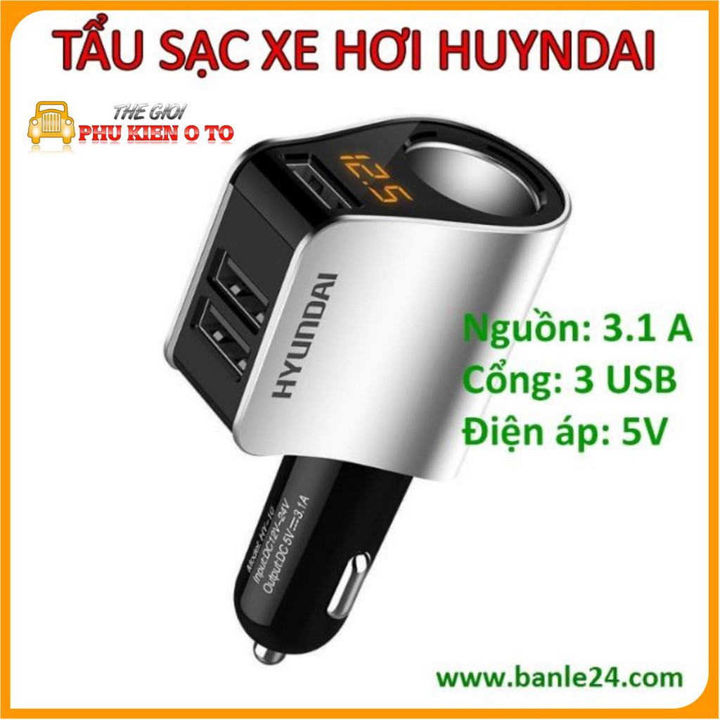 Tẩu sạc HYUNDAI HY-10 1 tẩu tròn và 3 USB nhỏ - có đèn led báo điện ap acquy