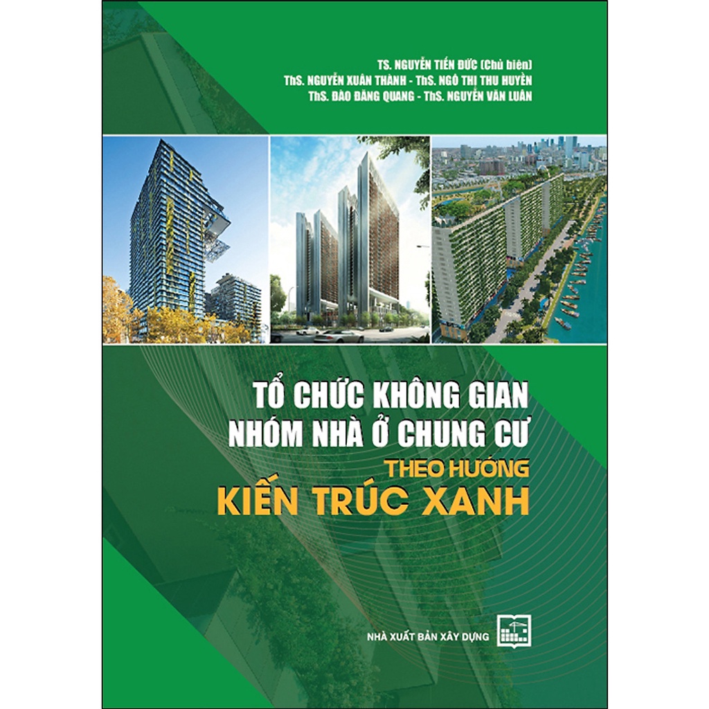 Sách-Tổ chức không gian nhóm nhà ở chung cư theo hướng kiến trúc xanh