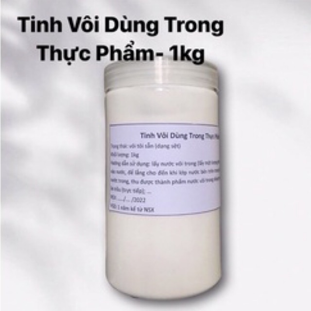 Tinh Vôi dùng trong thực phẩm- Vôi tôi sẵn