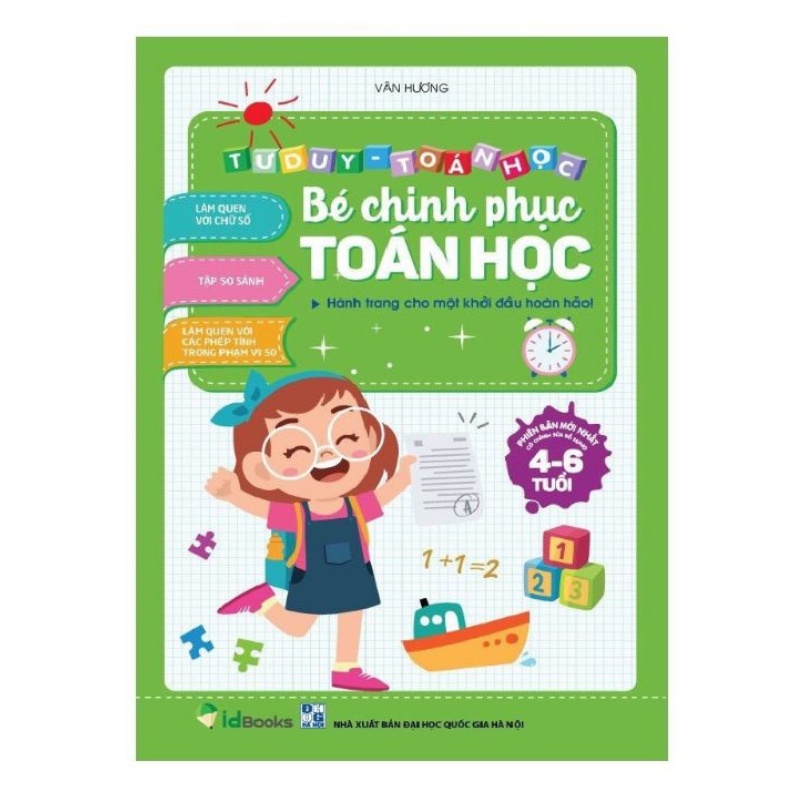 Sách - Bé Chinh Phục Toán Học - Toán Tư Duy Sáng Tạo Cho Bé Từ 4-6 Tuổi