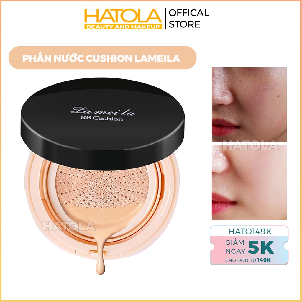 Phấn Nước Cushion Lameila BB Moiturising Cream dưỡng ẩm che phủ hoàn hảo Hatola