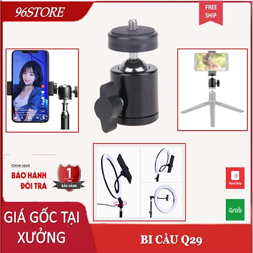 Bi Cầu Q29 ball head bi cầu điều chỉnh xoay ren 1/4