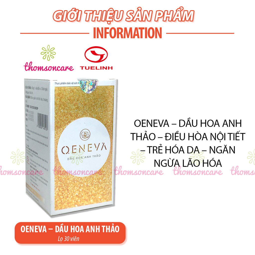 Cân bằng nội tiết, giảm lão hóa từ Dầu hoa anh thảo Oeneva của Dược Tuệ Linh - đẹp da Oen Eva hộp 30 viên | BigBuy360 - bigbuy360.vn