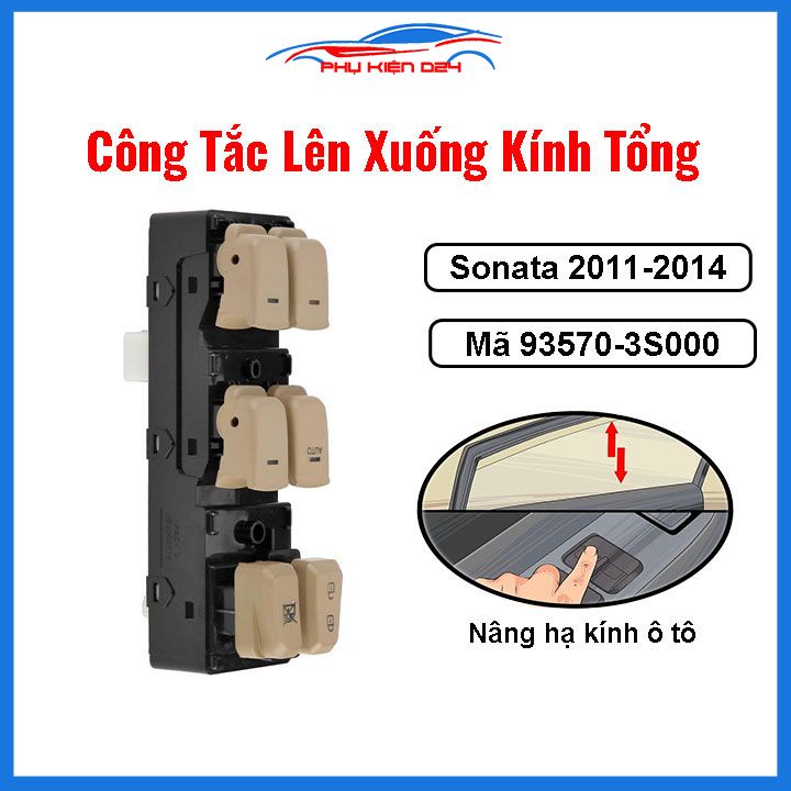 Công tắc nâng hạ kính tổng Sonata 2011-2014 mã 93570-3S000