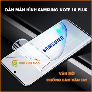 Dán màn hình Samsung Galaxy Note 10 Plus PFF cao cấp dẻo vân mờ chống bám vân tay
