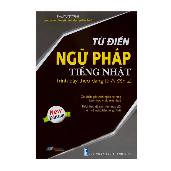 Sách tiếng Nhật - Từ Điển Ngữ Pháp Tiếng Nhật Trình Bày Theo Dạng Từ A đến Z