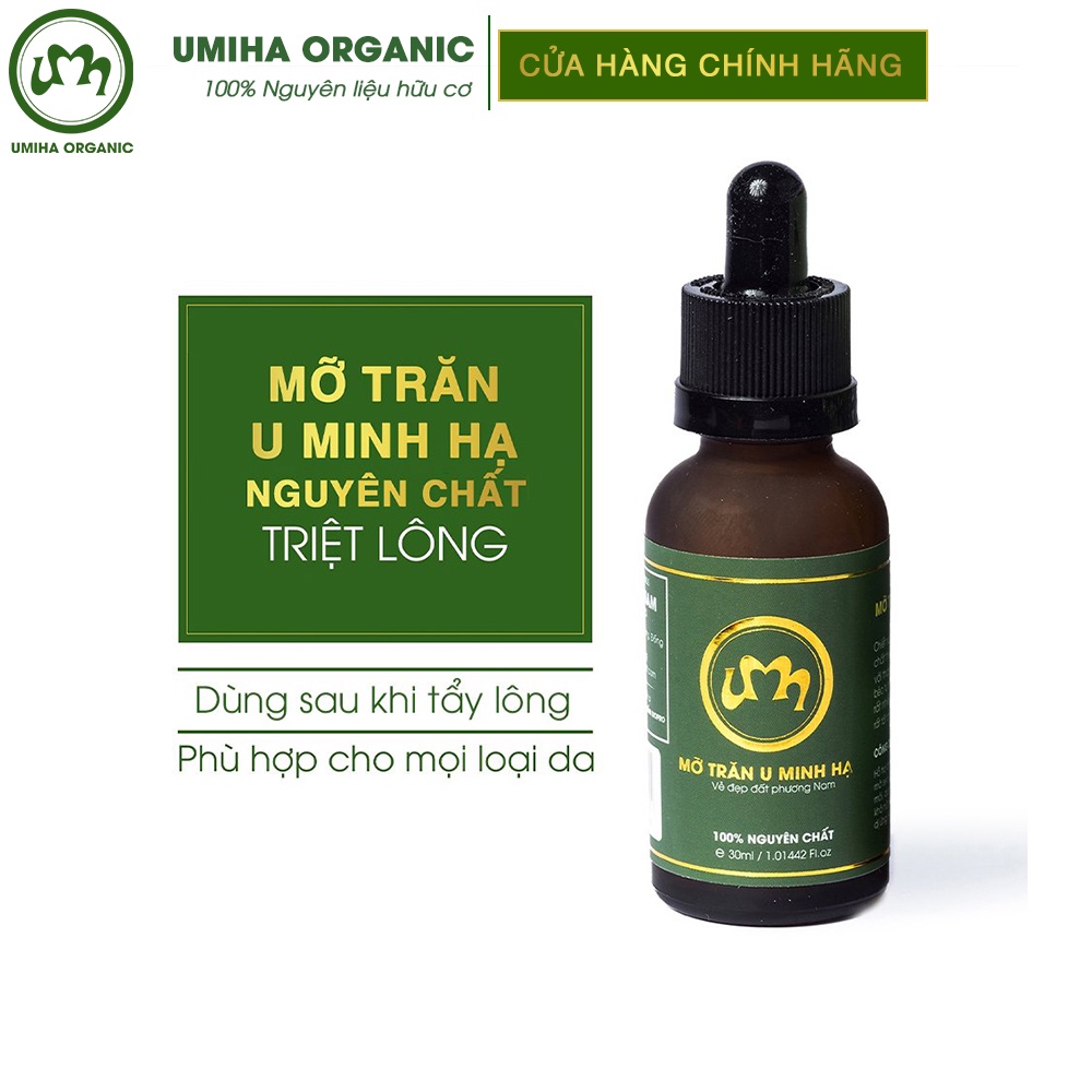 Mỡ Trăn triệt lông U Minh Hạ (10/30ml) nguyên chất UMIHA ORGANIC | Dùng cho chân tay nách và vùng kín an toàn hiệu quả