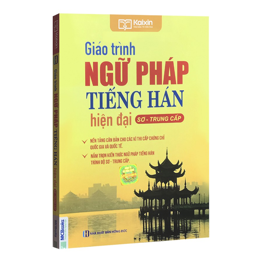 Sách - Giáo Trình Ngữ Pháp Tiếng Hán Hiện Đại Sơ - Trung Cấp (Tái Bản)