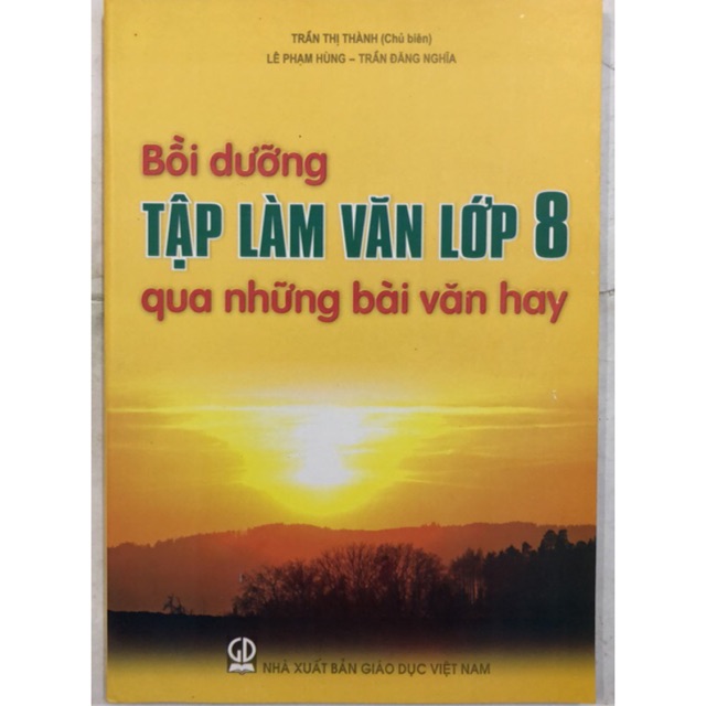 Sách - Bồi dưỡng Tập làm văn lớp 8 qua những bài văn hay