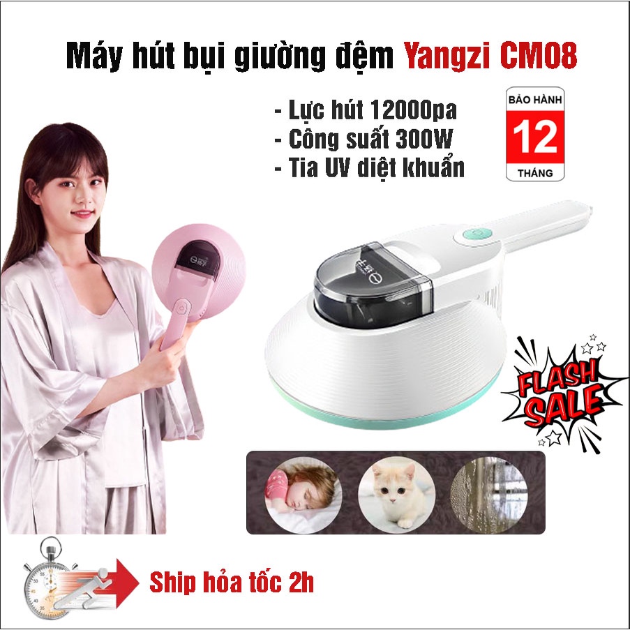 Máy hút bụi giường đệm Yangzi CM08, tia UV diệt sạch mọi vi khuẩn, lực hút 12000Pa, công suất 300W, BH Chính hãng!
