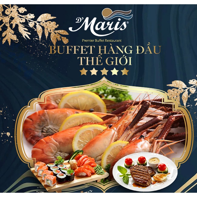 HCM  D'Maris Parkson Cantavil Quận 2 - Buffet Hải Sản Cao Cấp