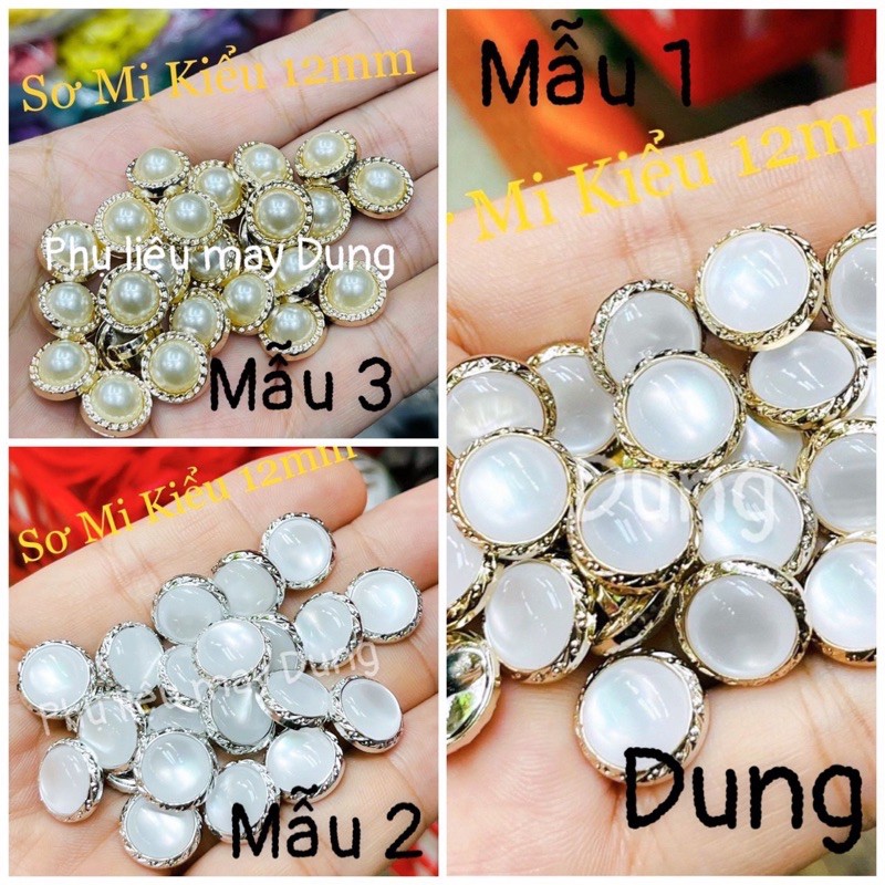 nút sơmi kiểu 12mm xoàn sát chân mã 80