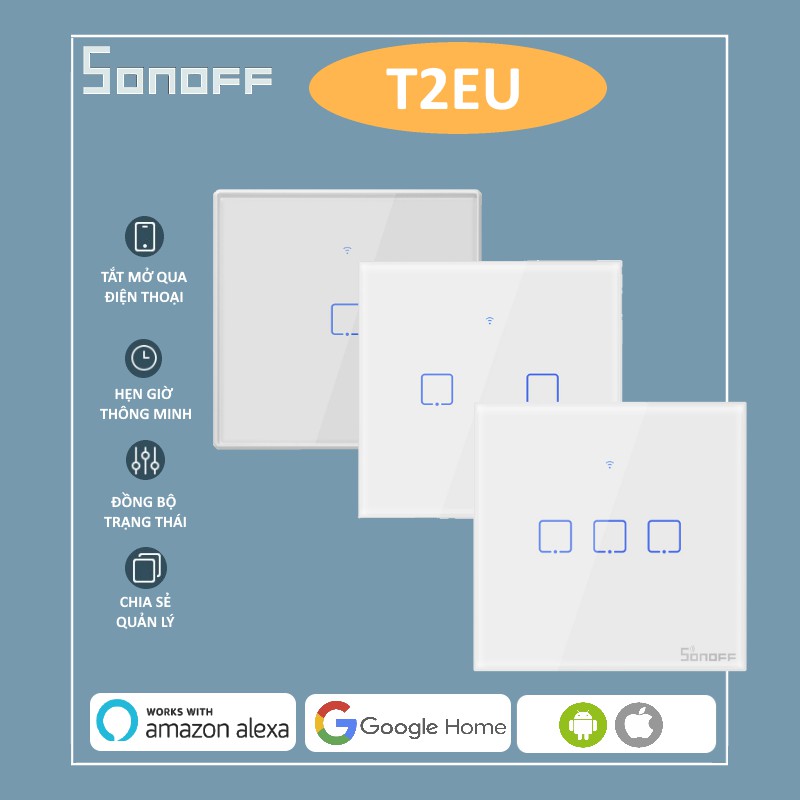 Công tắc Cảm ứng WIFI Sonoff T2EU/ US (Phiên bản mới 2019)