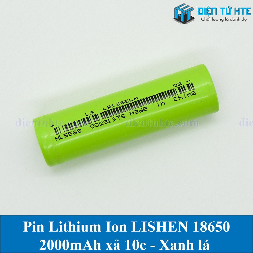 Pin Lithium Ion LISHEN 18650 2000mAh xả 10c - Xanh lá