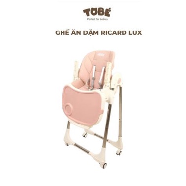 Ghế ăn dặm 6 chức năng tobe Ricard Pro phiên bản hiện đại siêu bền bỉ,nâng hạ độ cao dễ dàng an toàn cho bé 3128 3127