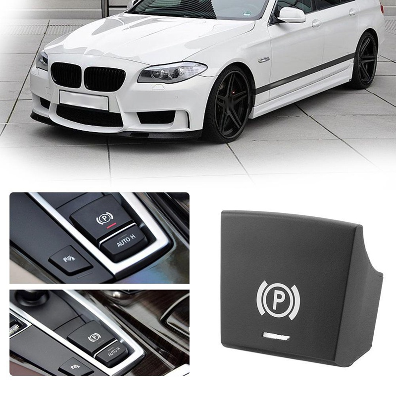 Nút Bấm Công Tắc Phanh Đậu Xe Dành Cho BMW 5 6 X3 X4 F10 F11 F06 F12 F25 09-13