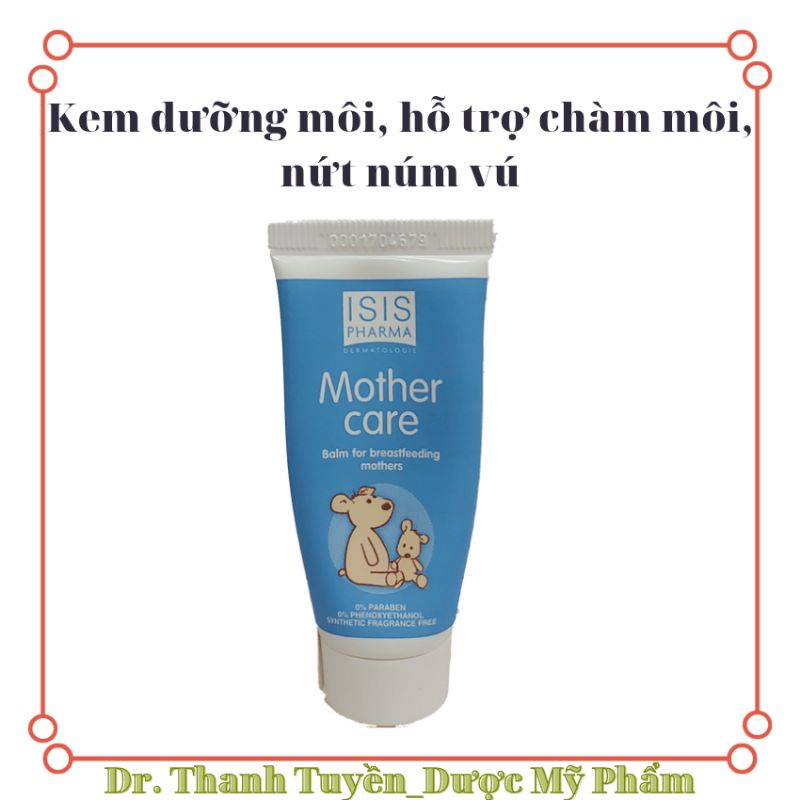 Kem dưỡng ẩm môi, hỗ trợ chàm môi, nứt núm vú Mother Care IsisPharma 15ml